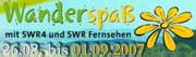 Wanderspass 2007 mit SWR4 und SWR Fernsehen im Naturpark Südeifel